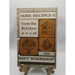 More Recipes 3 From The Kitchen Of The Diet Workshop Cookbook 1977 Paperback